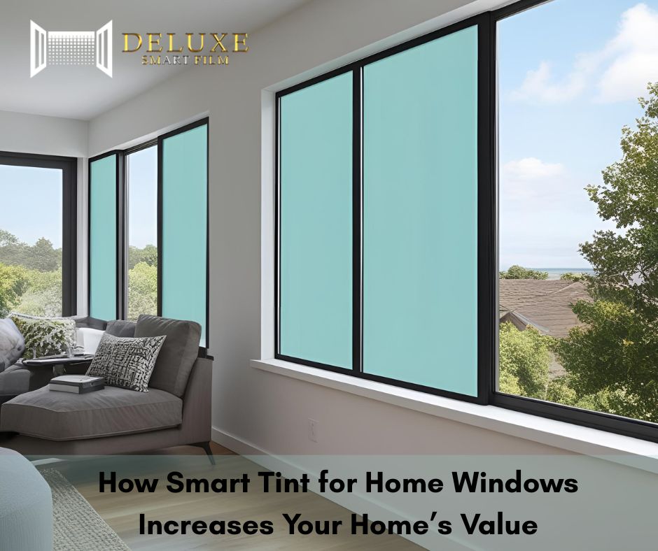 Smart Tint for Home Windows